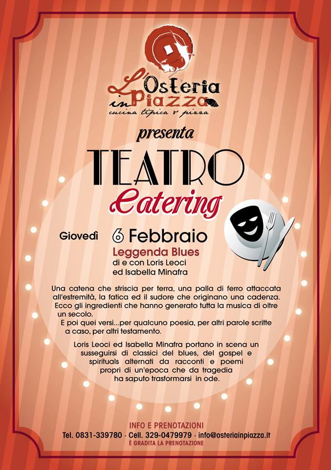 L’Osteria in Piazza: questa sera torna Teatro-Catering, in scena ‘Leggenda Blues’
