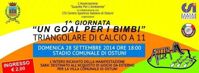 Gli ostunesi chiamati a segnare “Un gol per i bimbi”. Domenica triangolare di beneficienza