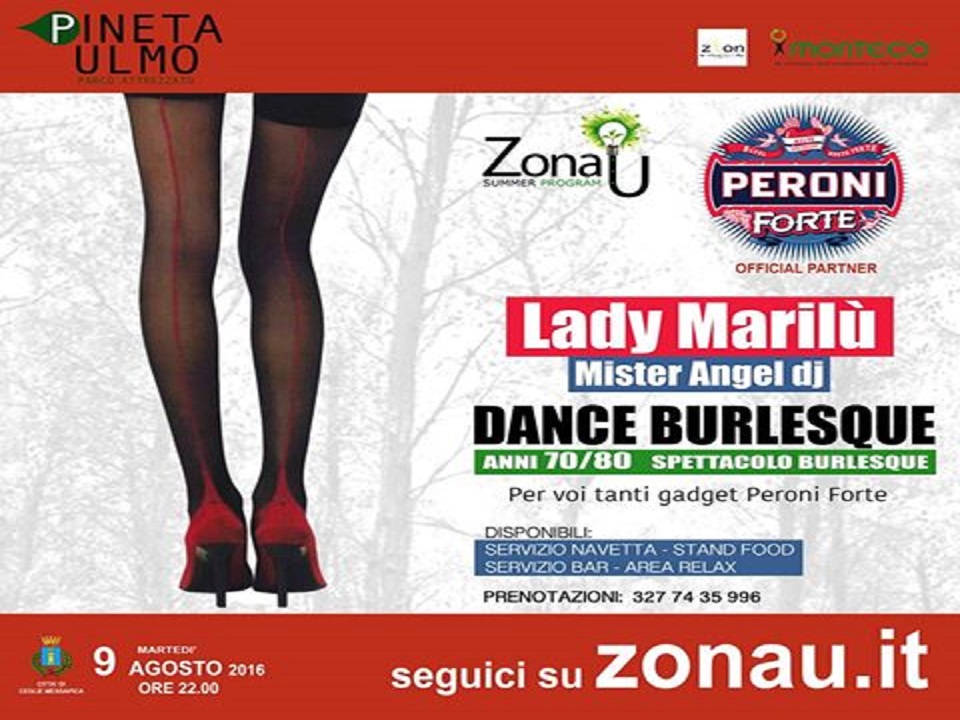 Ceglie Messapica: Domani Spettacolo Burlesque con Lady Marilù e musica Dance 70/80 a “ZONA U”