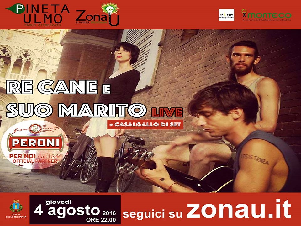 “Re Cane e suo marito” + Dj Casalgallo a “Zona U”